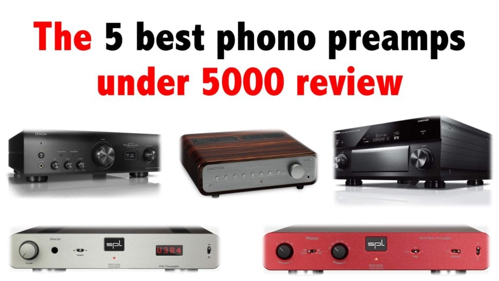 The 5 best phono preamps under 5000 review