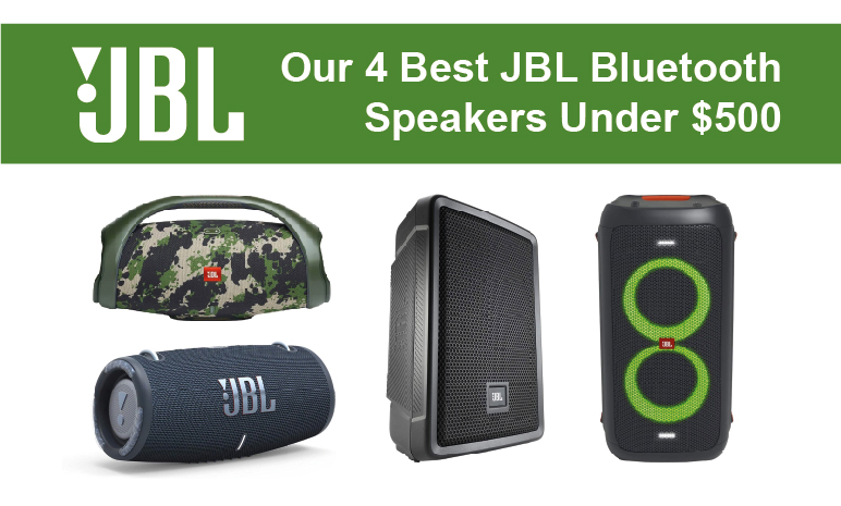 Best JBL Bluetooth Speakers Under $500