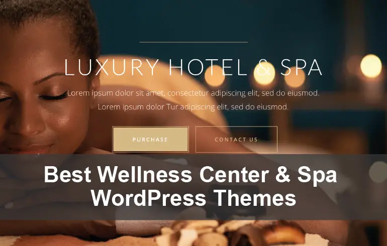 Best Wellness Center and Spa WordPress Themes