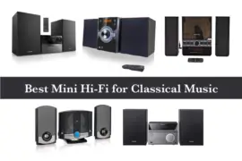 Best Mini Hi-Fi for Classical Music