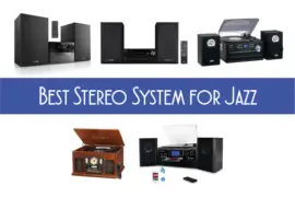 Best Stereo System for Jazz