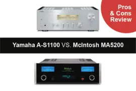 Yamaha A-S1100 VS. McIntosh MA5200 Pros & Cons Review
