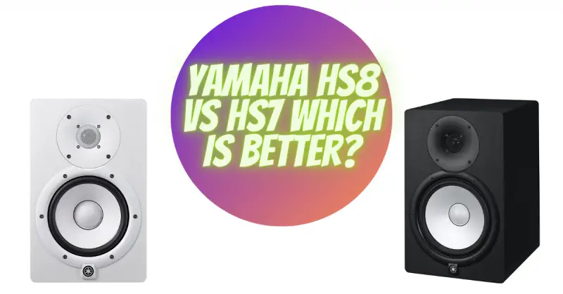 Yamaha HS8 vs HS7 which is better